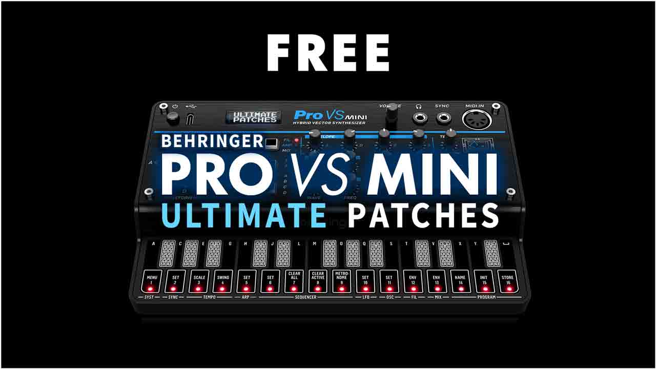 Behringer Pro VS Mini Patches, Synth Presets and Sounds - FREE