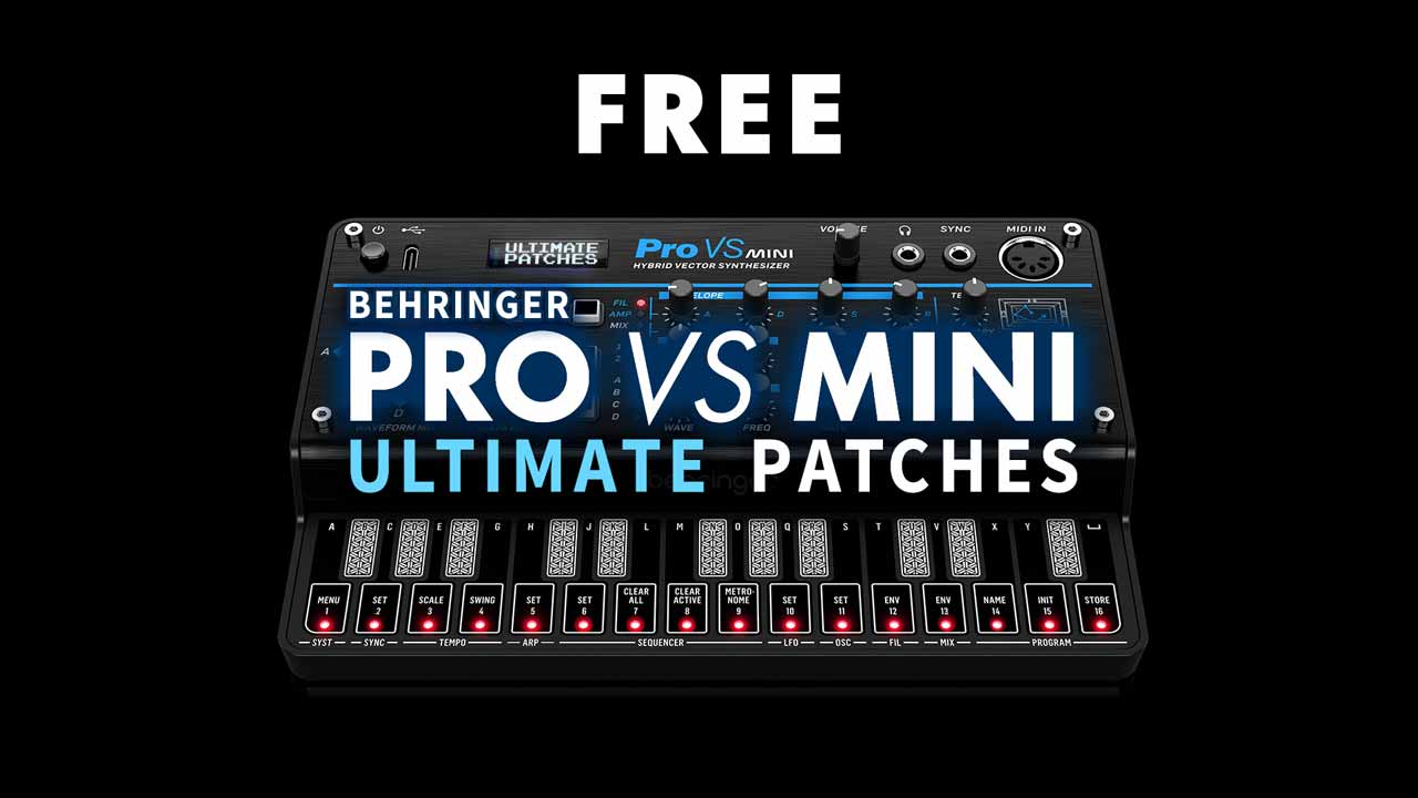 Free Behringer Pro VS MINI Patches, Synth Presets and Sounds