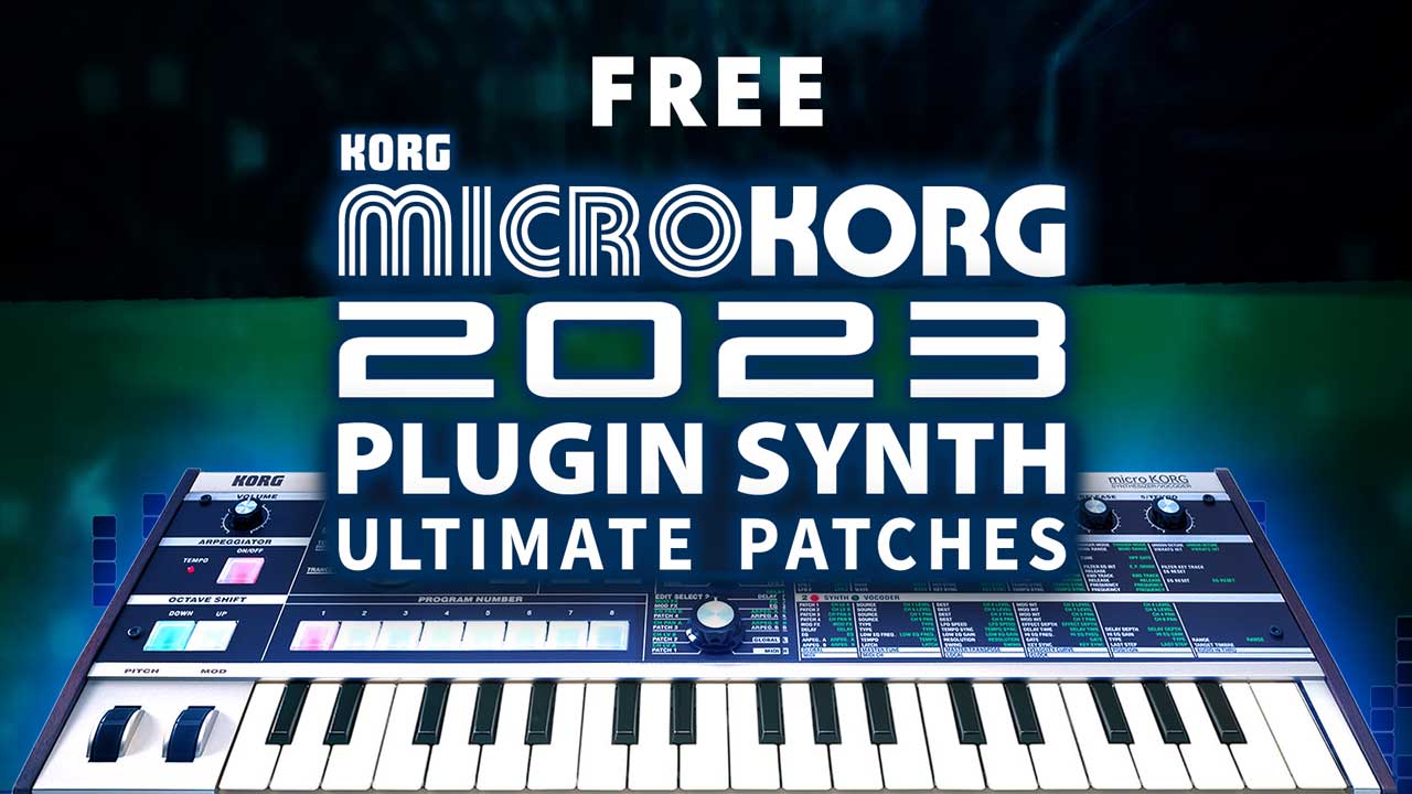 Free Korg Microkorg Plug-in VST Synth Presets, Synth Patches and Synth Sounds