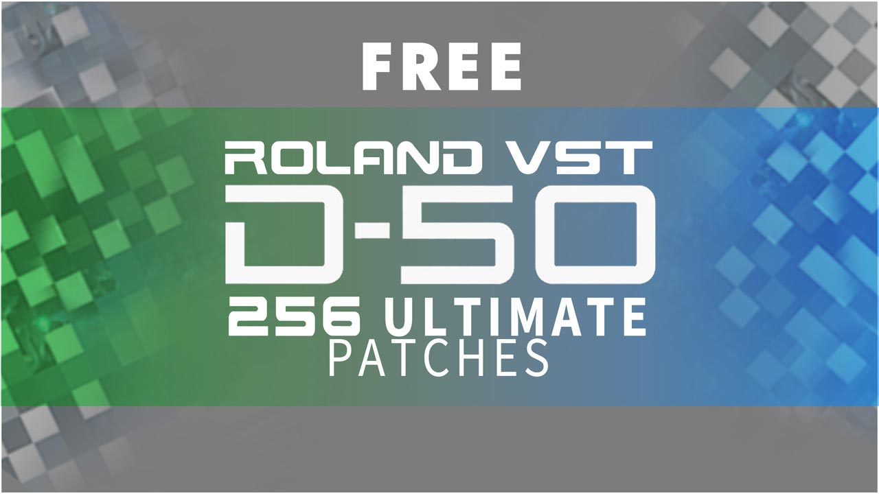 Free Roland D-50 Plug-in Synth Presets, Synth Patches and VST Synth Sounds