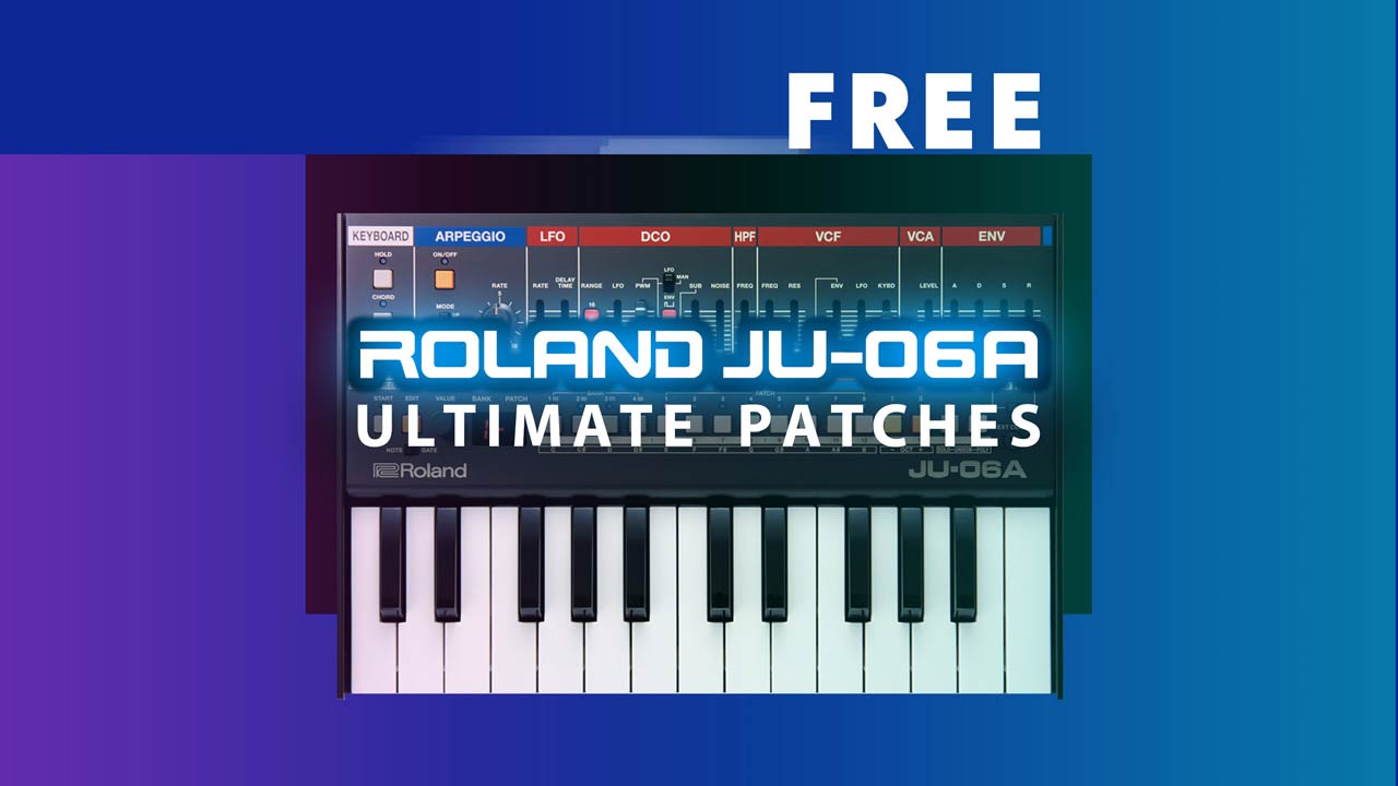 Free Roland JU-06A Synth Presets, Synth Patches and Synth Sounds