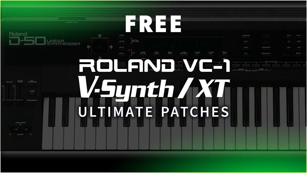 Free Roland V-Synth and V-Synth XT Synth Presets, Synth Patches and Synth Sounds