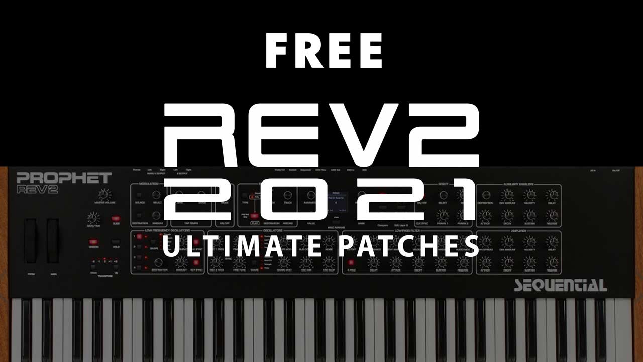 Free Sequential Prophet Rev-2 Synth Presets, Synth Patches and Synth Sounds