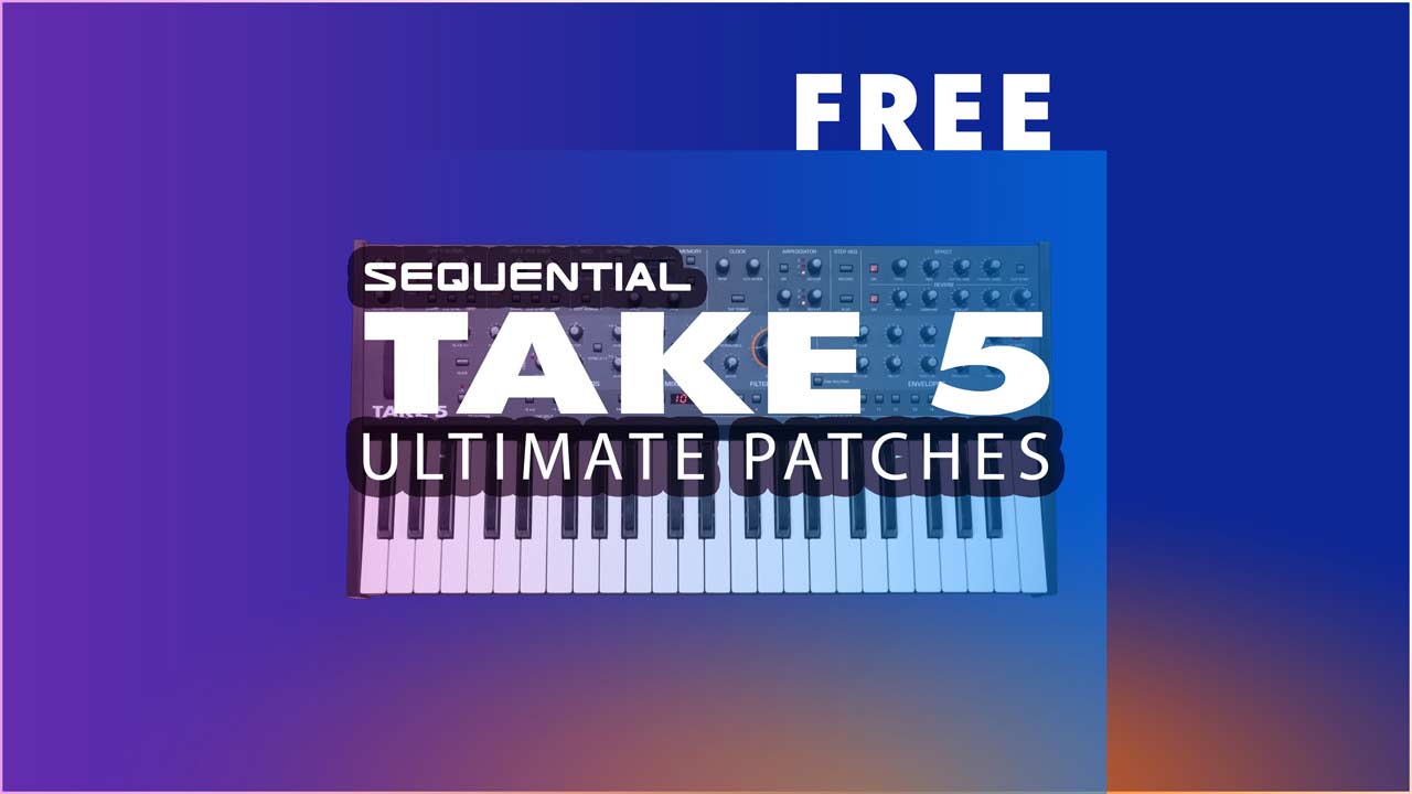 Free Sequential Take 5 Synth Presets, Synth Patches and Synth Sounds