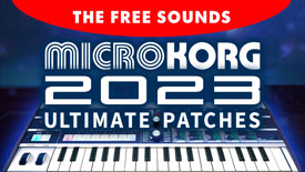 MicroKorg 20th Anniversary FREE Presets and Sounds - NEW!