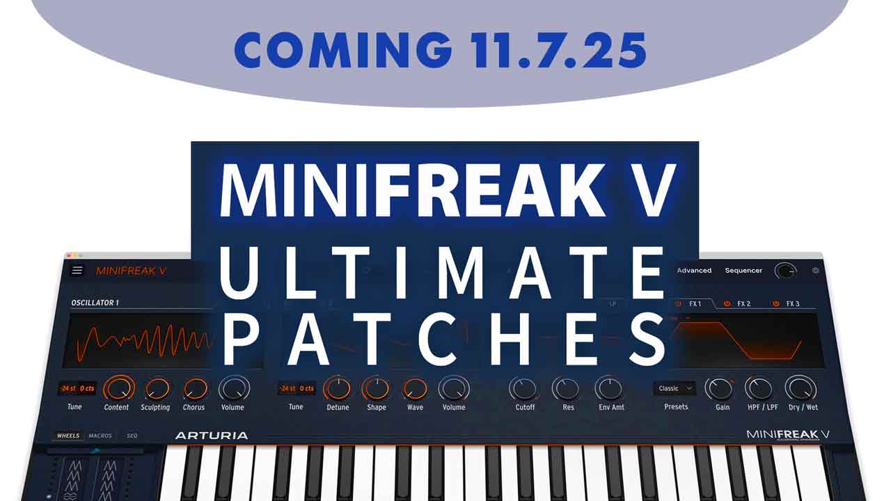 Arturia MiniFreak Patches, Sounds, and Synth Presets