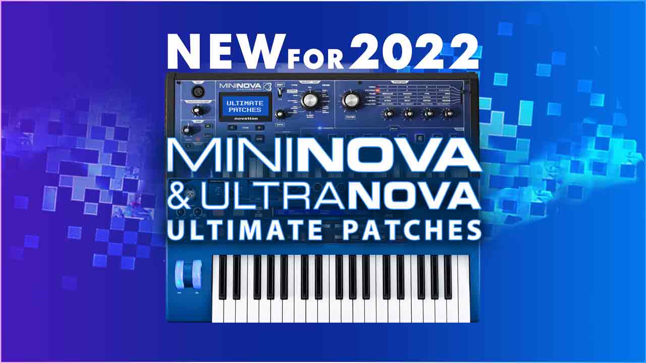 NOVATION MININOVA PATCHES | The NEW Synth Presets!