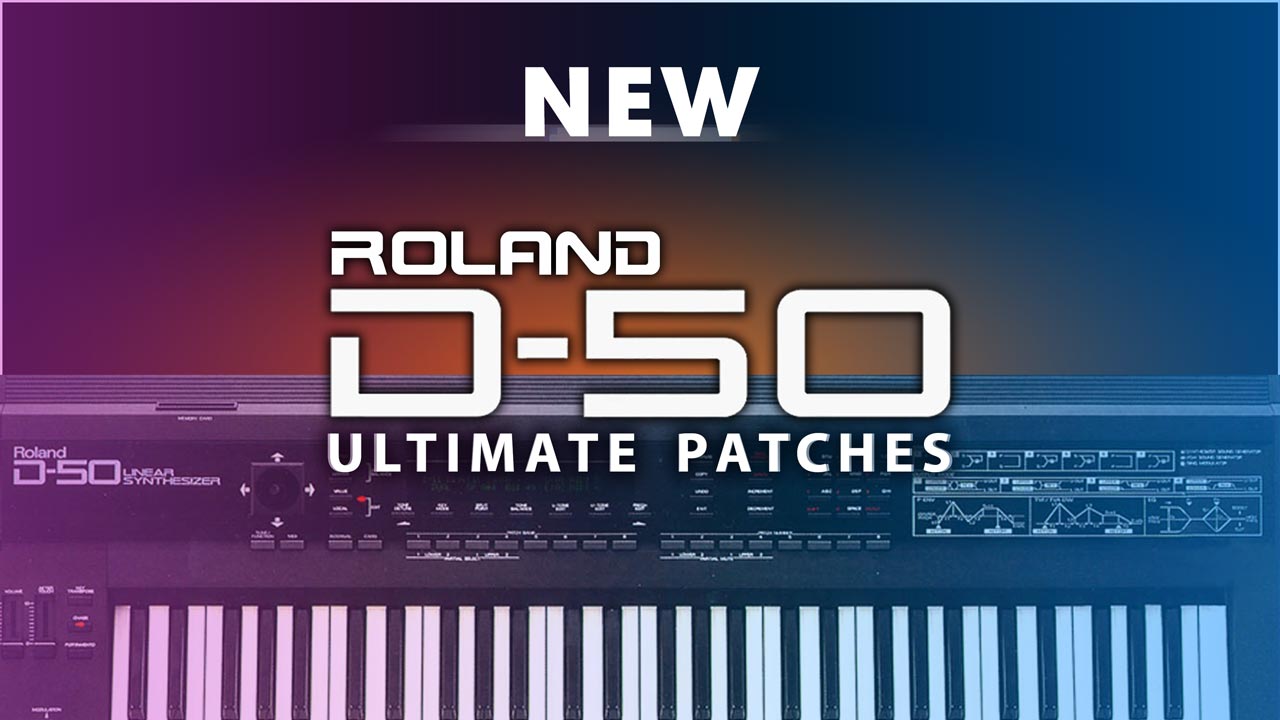 Modern Roland Cloud D-50 Patches, Synth Presets and Sounds