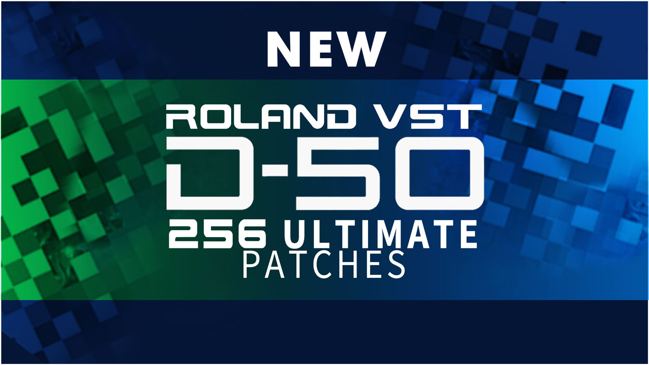 Modern Roland D-50 VST Patches, Synth Presets and Sounds
