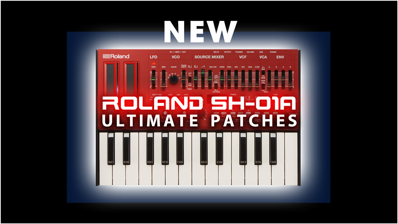 Roland SH-01A Patches, Synth Presets and Sounds