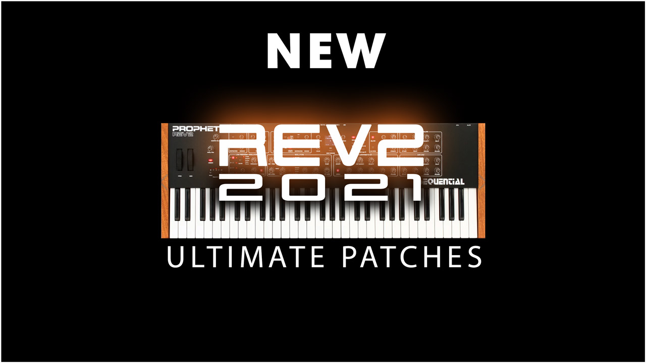 Sequential Prophet Rev2 Patches, Synth Presets and Sounds