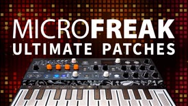 Arturia MicroFreak Synth Patches / Synth Presets
