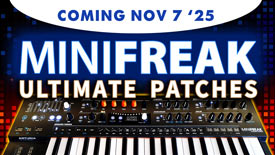 MiniFreak Synth Sounds, Patches and Synth Presets