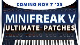 MiniFreak V Synth Sounds, Patches and Synth Presets