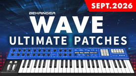 Behringer WAVE Synth Sounds, Patches and Synth Presets