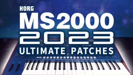 Korg MS2000 New 2023 Synth Patches / Synth Presets