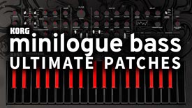 Korg Minilogue Bass Synth Patches / Synth Presets