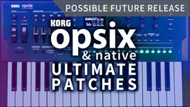 Korg Opsix Patches / Synth Presets / Synth Sounds