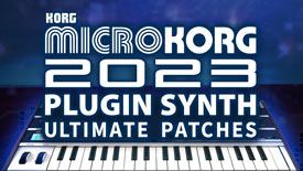 MicroKorg 20th Anniversary New Synth Patches / Synth Presets