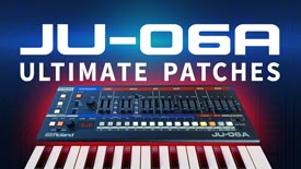 Roland JU-06A Synth Patches / Synth Presets